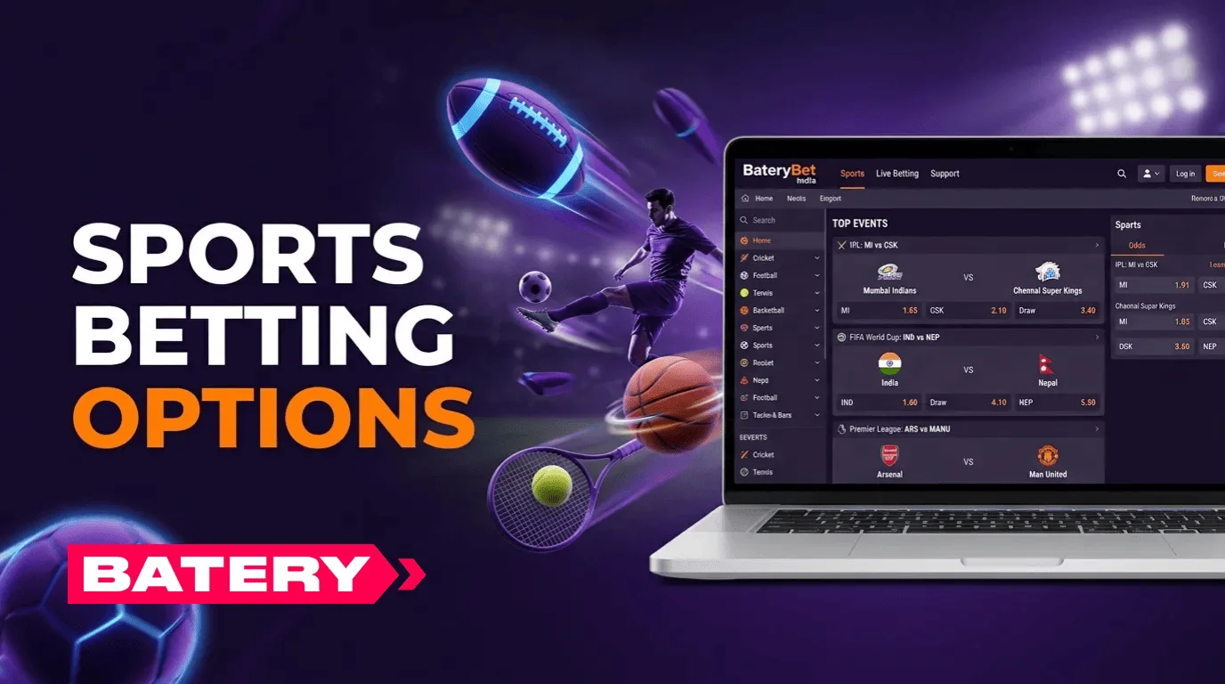 Bet on sports events and popular teams at BateryBet in India